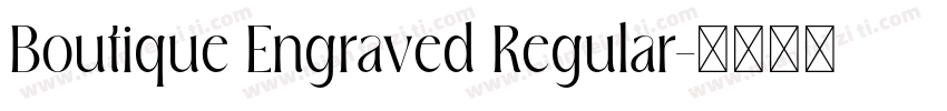 Boutique Engraved Regular字体转换
